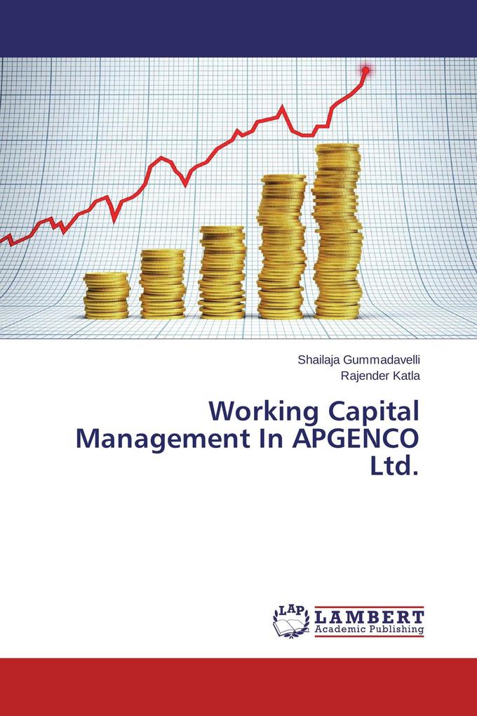 Working Capital Management In APGENCO Ltd.