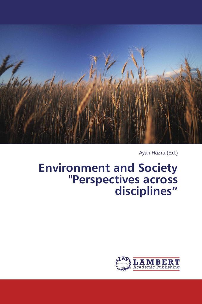 Environment and Society 'Perspectives across disciplines'