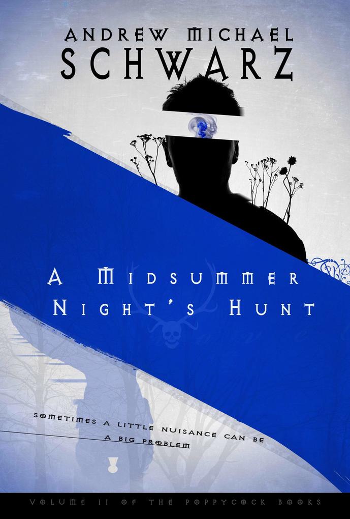 A Midsummer Night‘s Hunt (Poppycock #2)