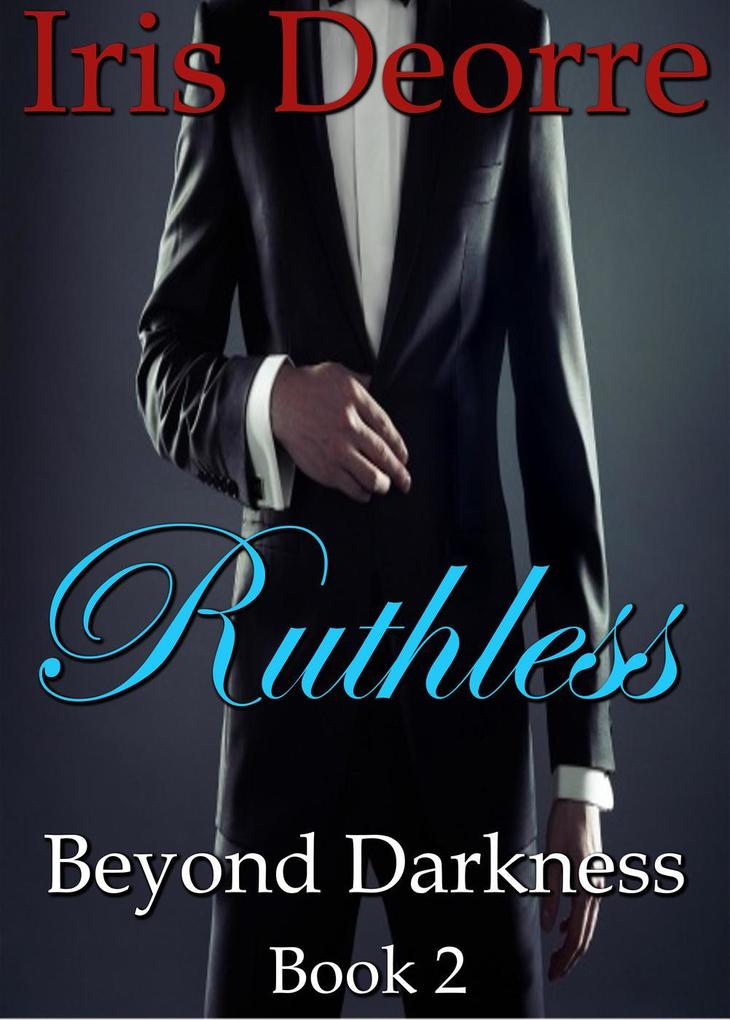 Ruthless (Beyond Darkness #2)