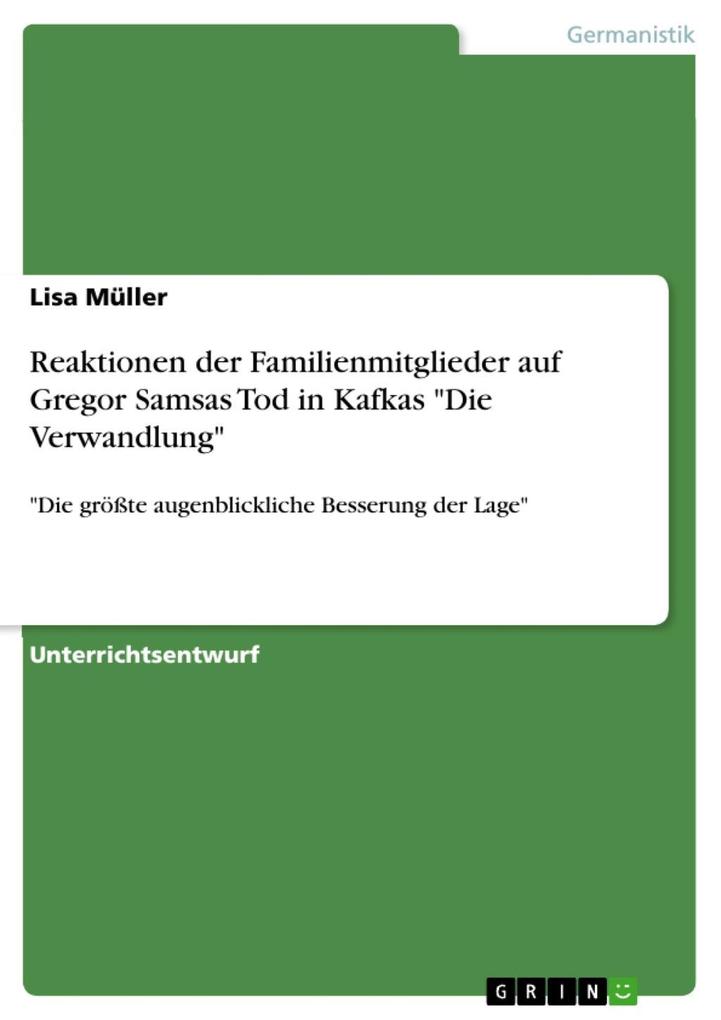 Reaktionen der Familienmitglieder auf Gregor Samsas Tod in Kafkas Die Verwandlung