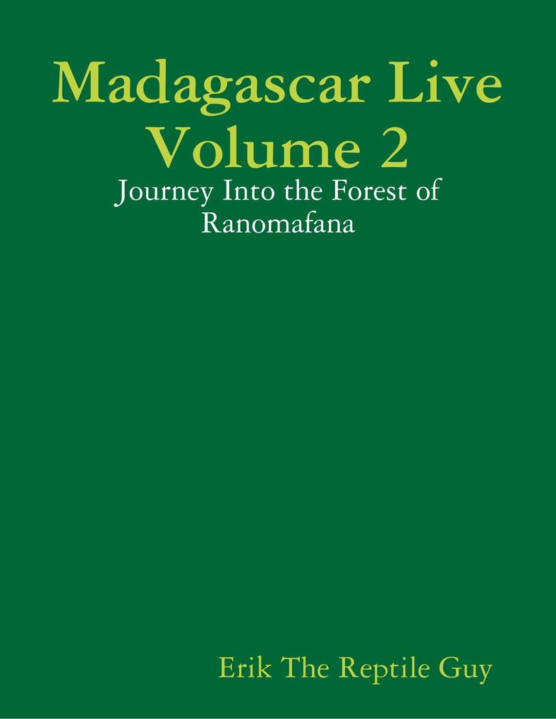Madagascar Live Volume 2 - Journey Into the Forest of Ranomafana