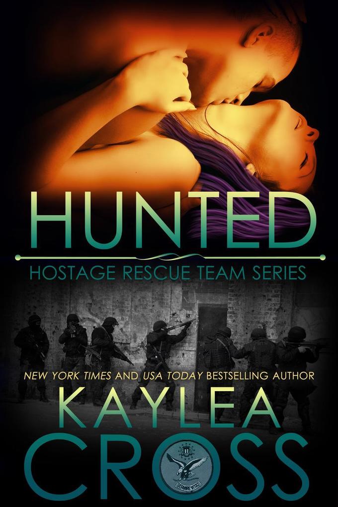 Hunted (Hostage Rescue Team Series #3)