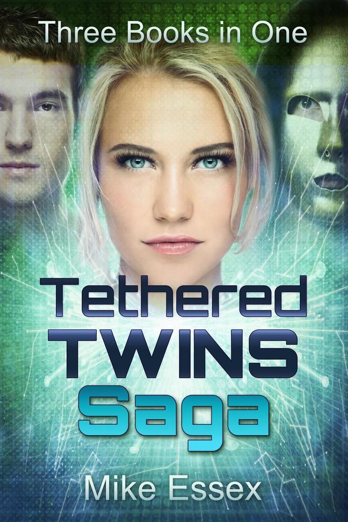 Tethered Twins Saga: Complete Trilogy (Twins Souls and Hearts)