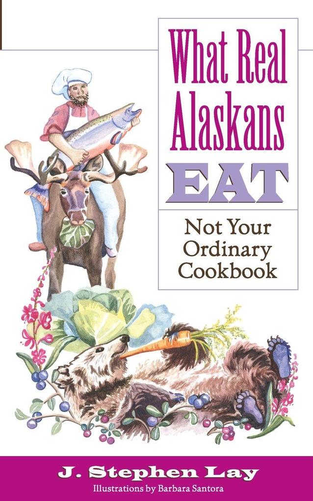 What Real Alaskans Eat