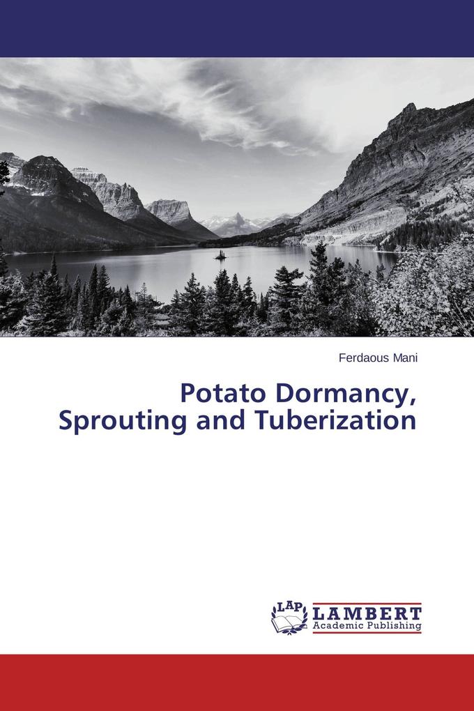 Potato Dormancy Sprouting and Tuberization
