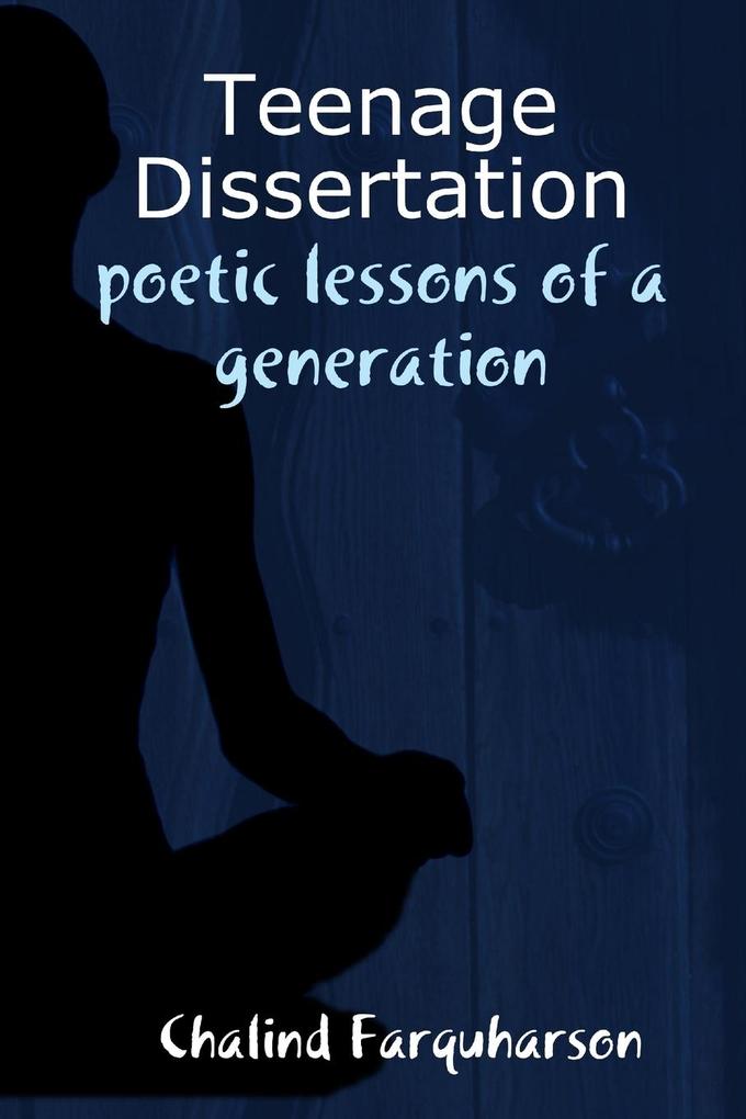 Teenage Dissertation