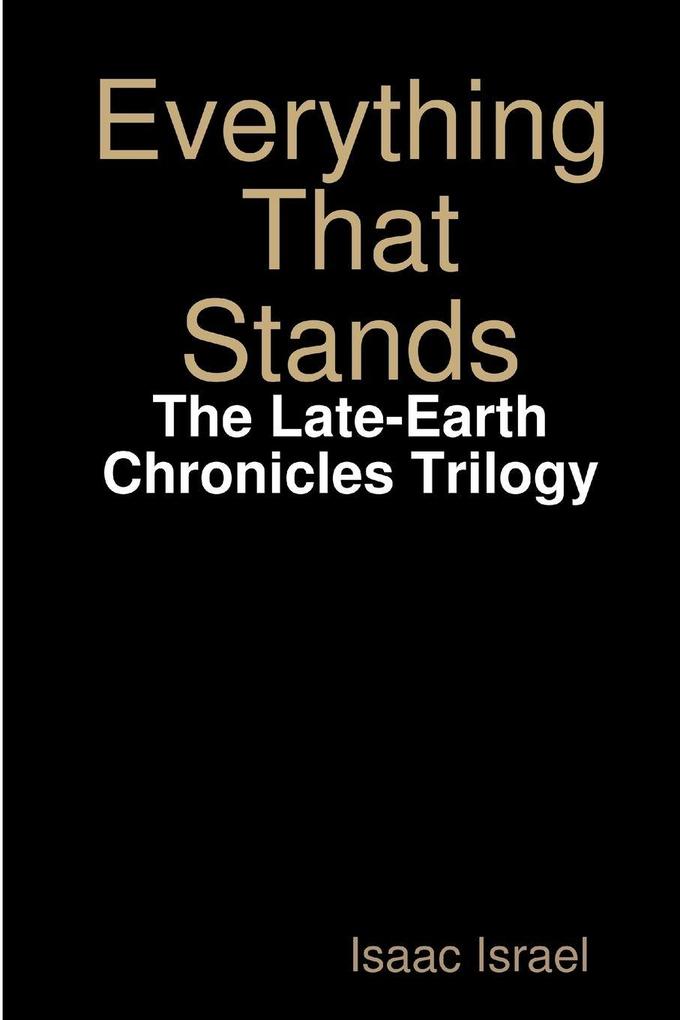 Everything That Stands