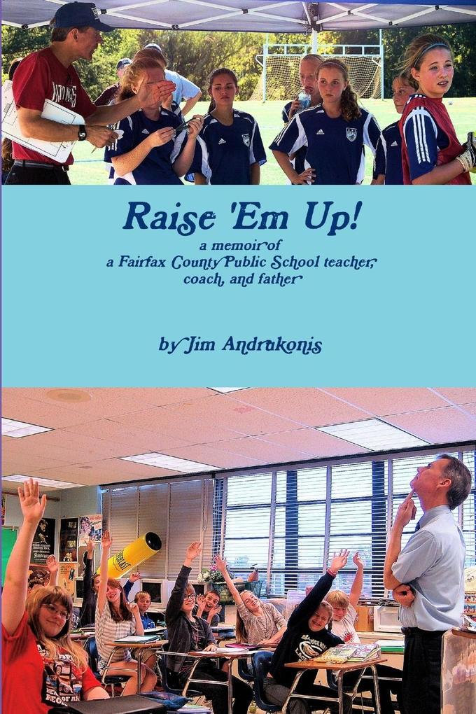 Raise 'Em Up