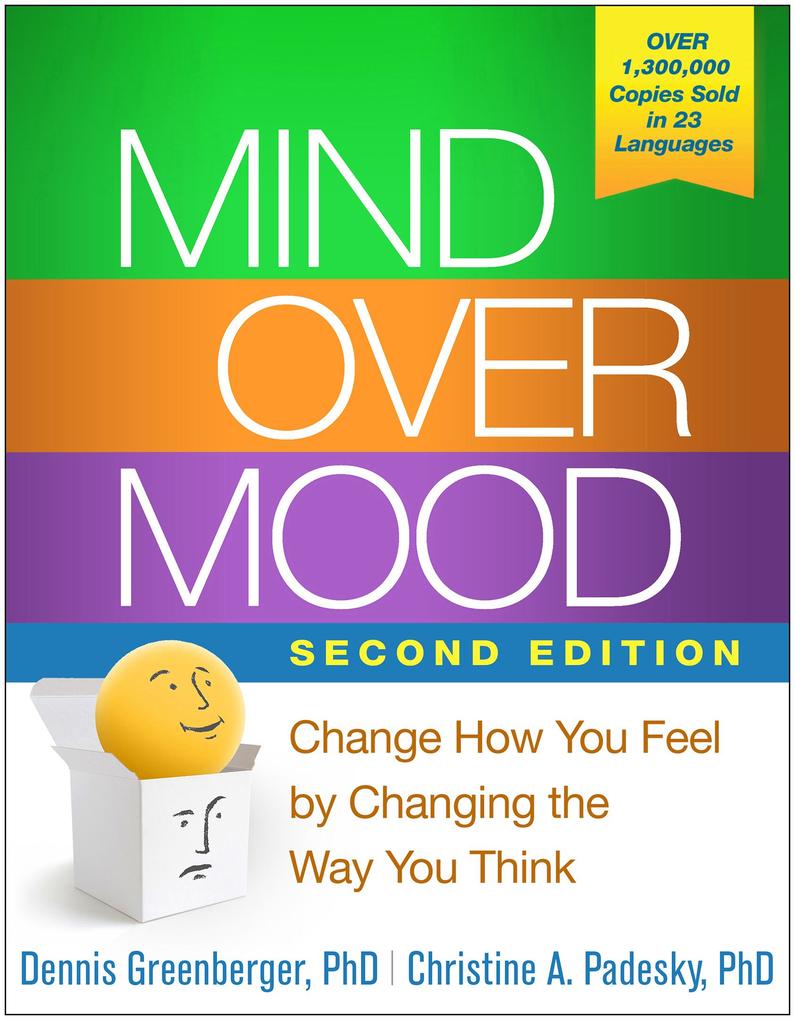 Mind Over Mood Second Edition