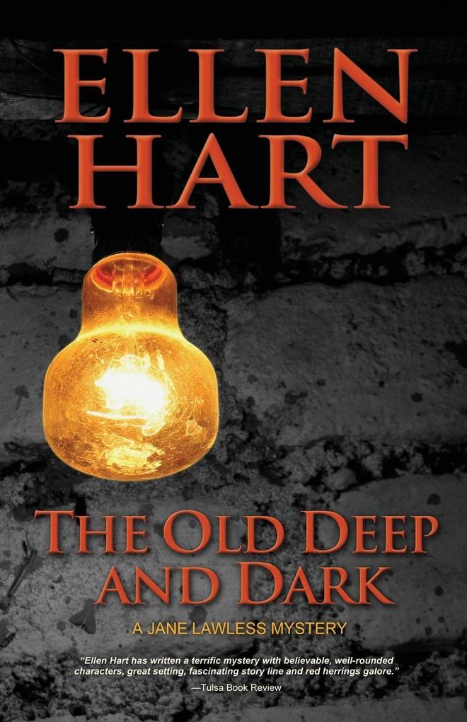Old Deep and Dark