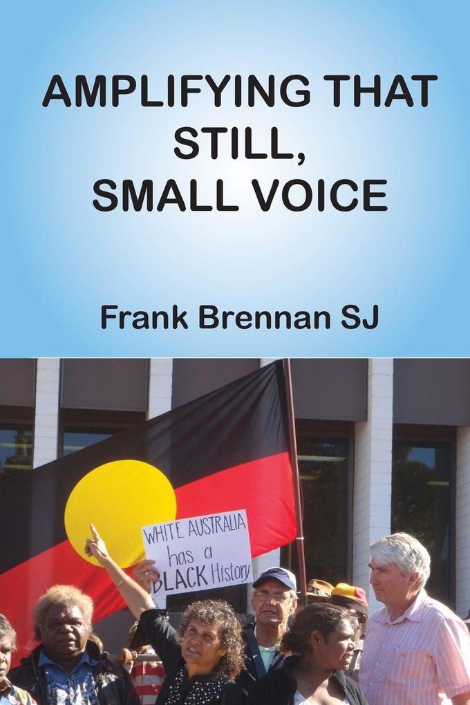 Amplifying that Still Small Voice