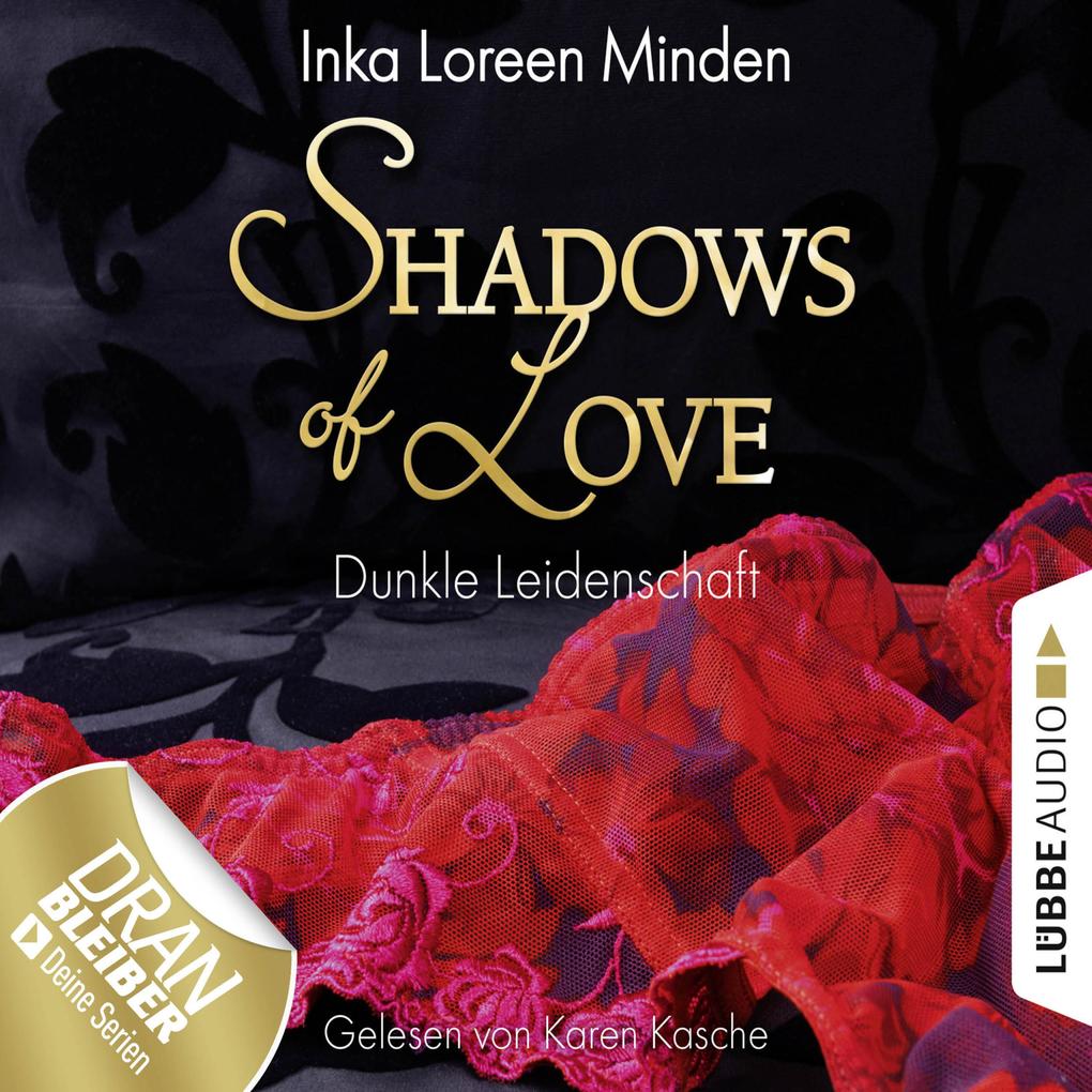 Shadows of Love 01. Dunkle Leidenschaft