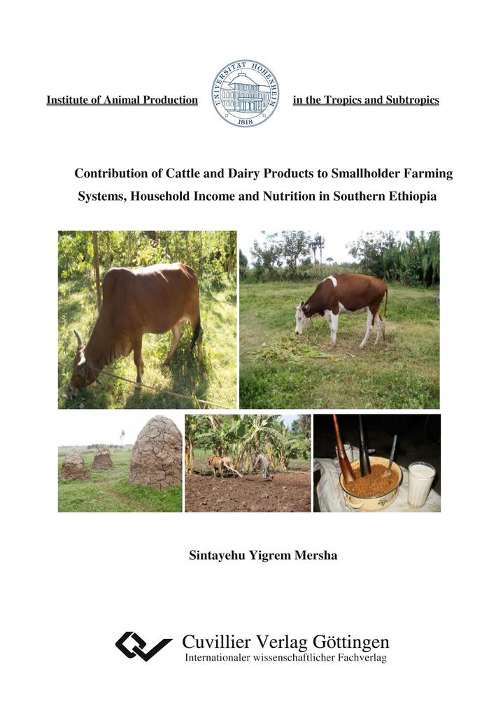 Contribution of Cattle and Dairy Products to Smallholder Farming Systems Household Income and Nutrition in southern Ethiopia