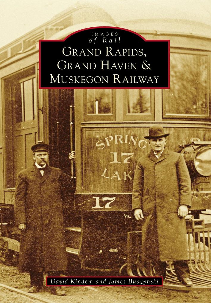 Grand Rapids Grand Haven and Muskegon Railway