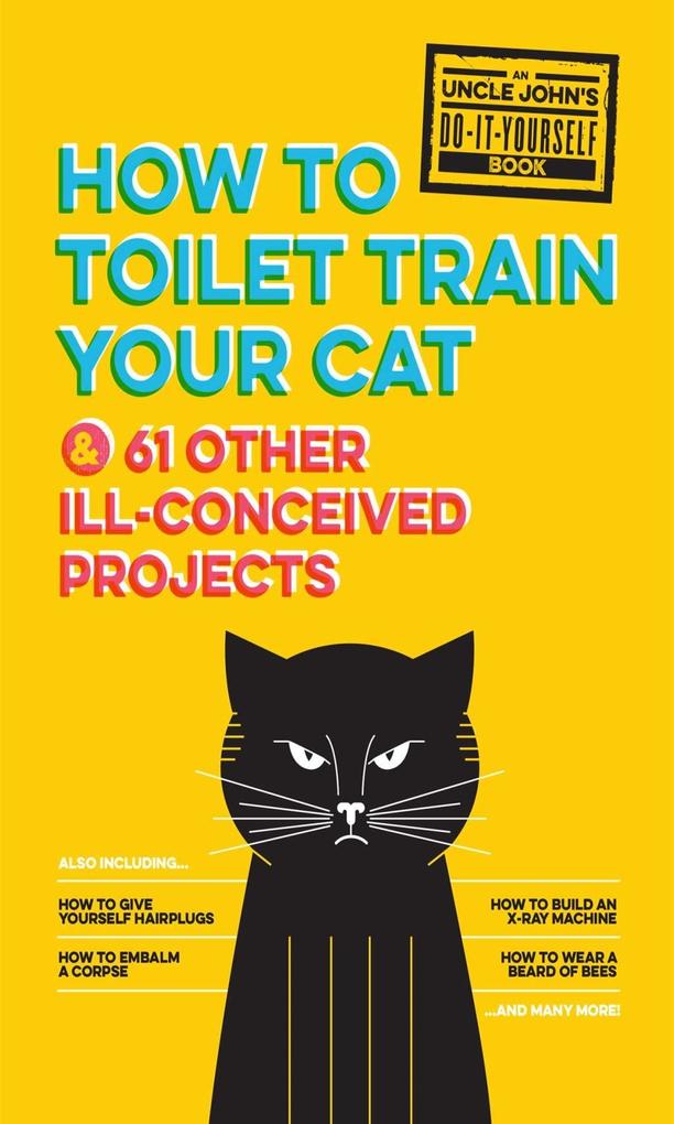 Uncle John‘s How to Toilet Train Your Cat
