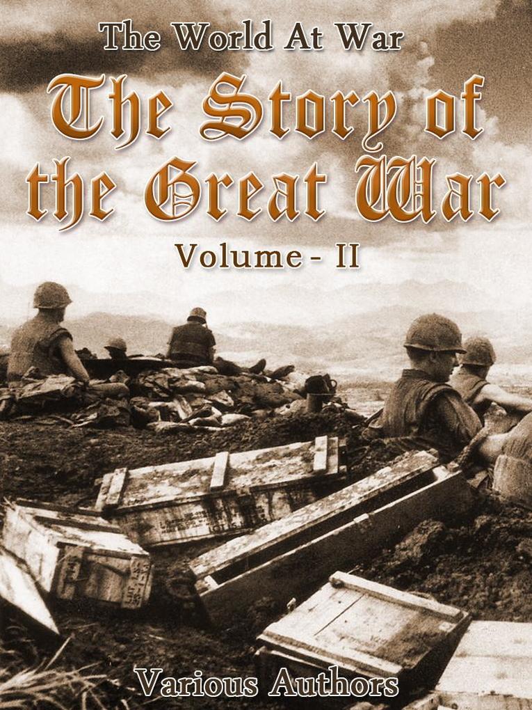 The Story of the Great War Volume 2 of 8