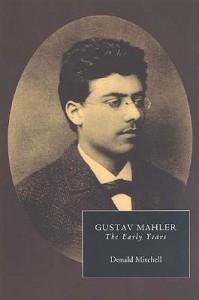 Gustav Mahler: The Early Years - Donald Mitchell/ Paul Banks