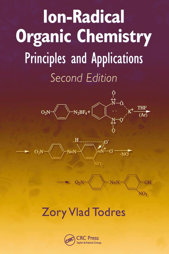 Ion-Radical Organic Chemistry - Zory Vlad Todres