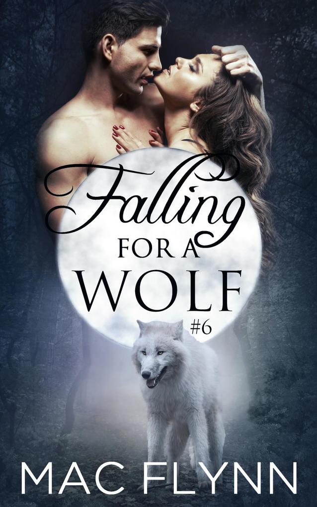 Falling For A Wolf #6 (BBW Werewolf Romance)