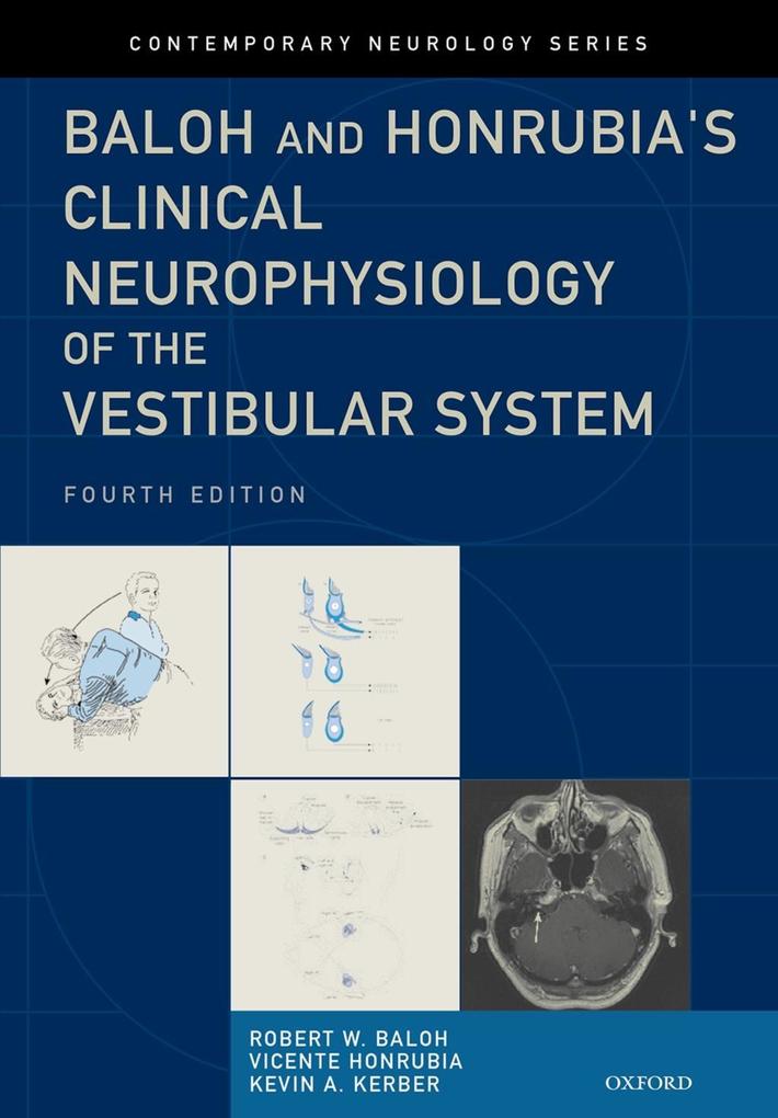 Baloh and Honrubia's Clinical Neurophysiology of the Vestibular System Fourth Edition