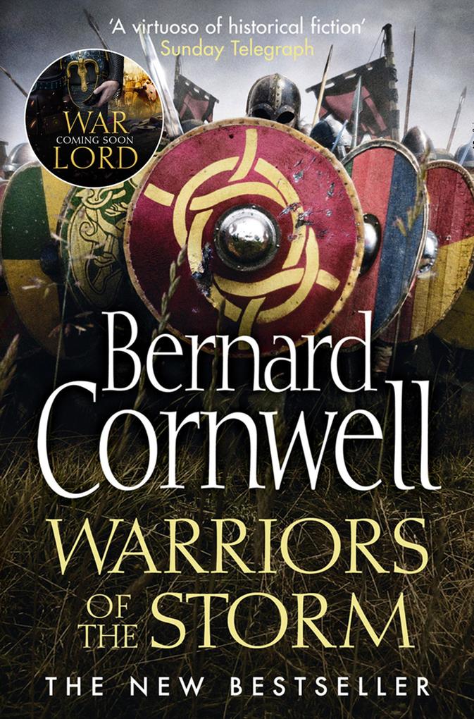 Warriors of the Storm (The Last Kingdom Series, Book 9) als eBook Warriors of the Storm (The Last Kingdom Series, Book 9) als eBook