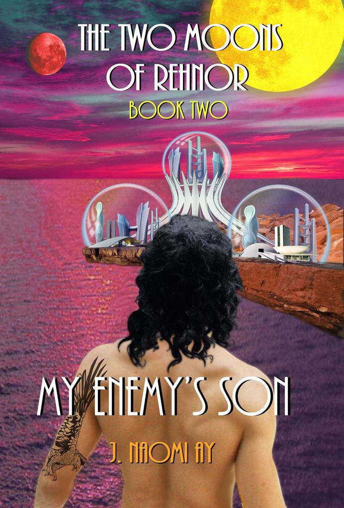 My Enemy‘s Son (The Two Moons of Rehnor #2)