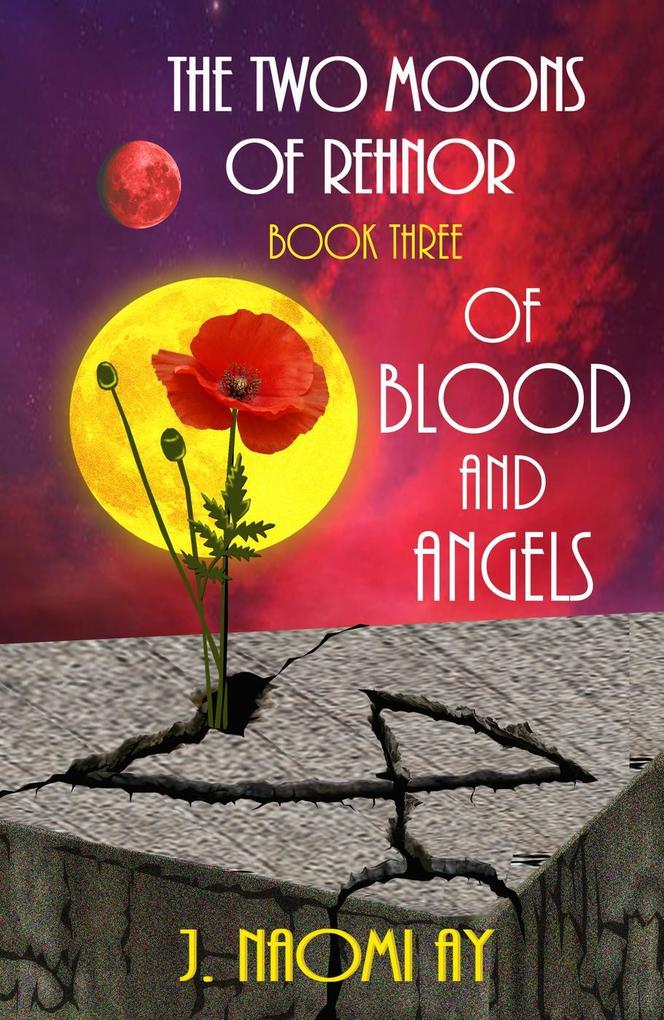 Of Blood and Angels (The Two Moons of Rehnor #3)
