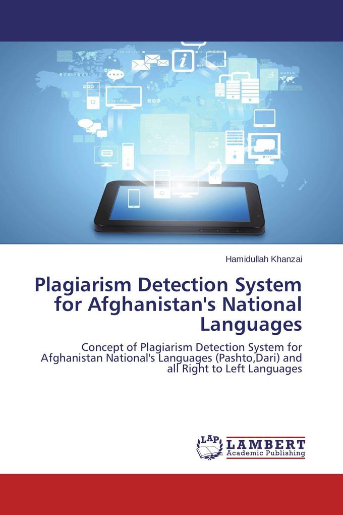 Plagiarism Detection System for Afghanistan's National Languages