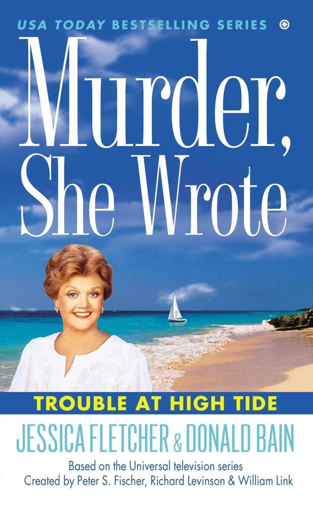 Murder She Wrote: Trouble at High Tide