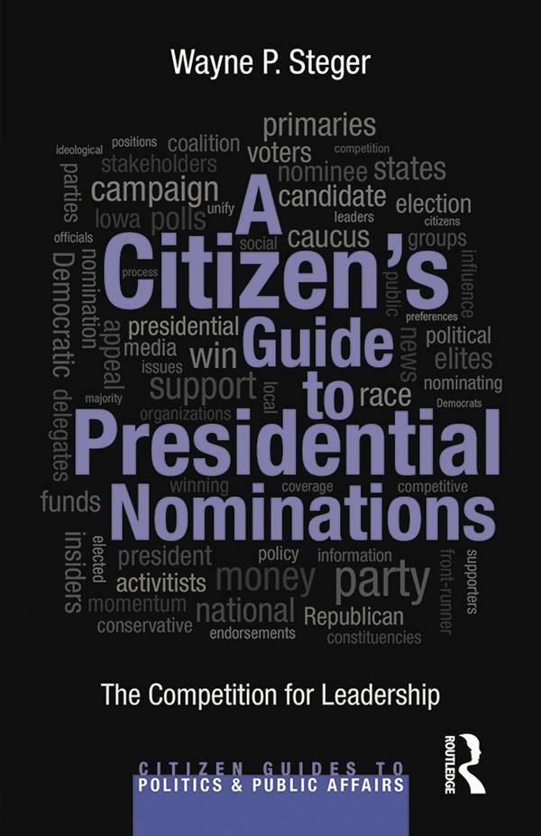 A Citizen‘s Guide to Presidential Nominations