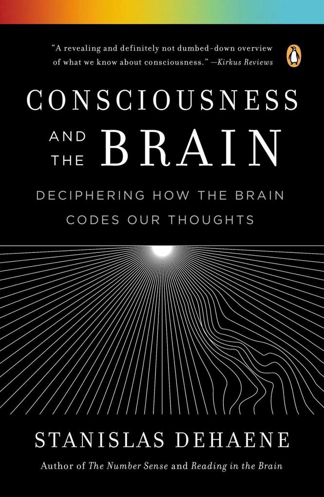 Penguin Publishing Group Consciousness And The Brain