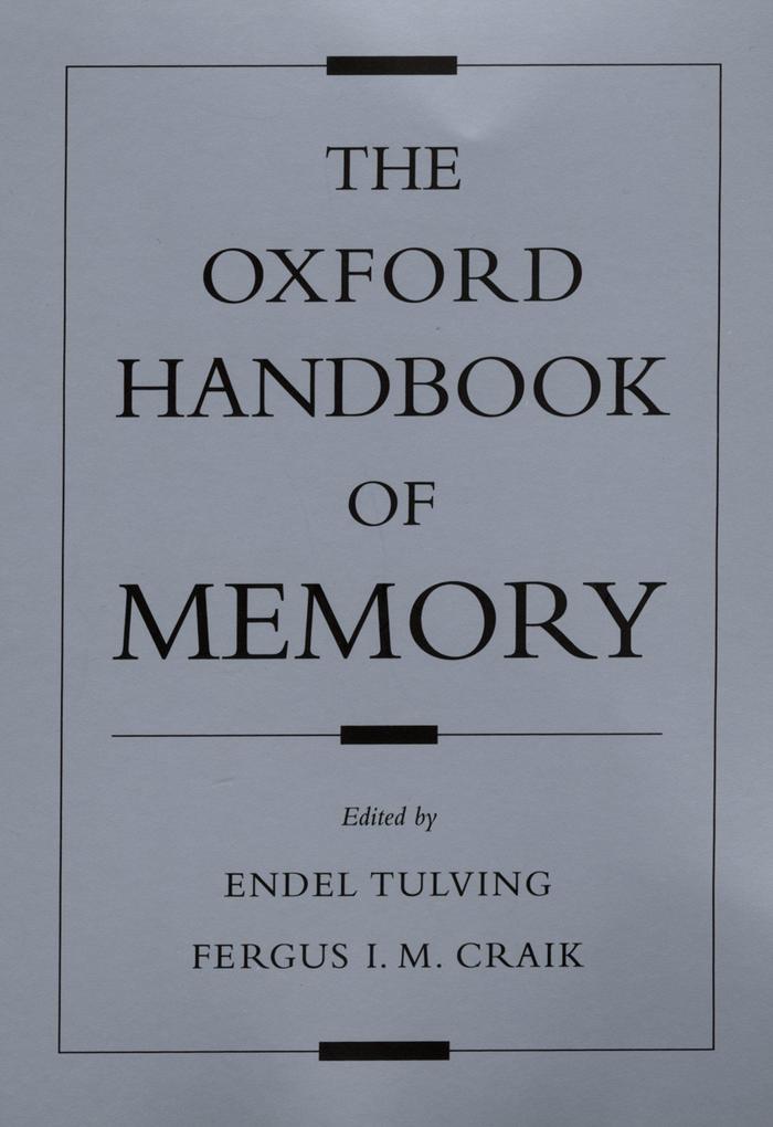 The Oxford Handbook of Memory