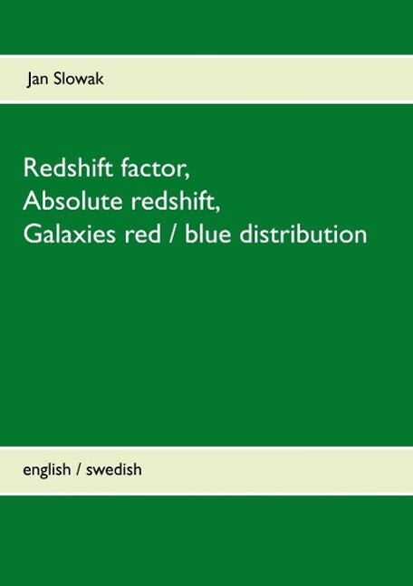 Redshift factor Absolute redshift Galaxies red / blue distribution