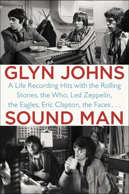 Sound Man - Glyn Johns