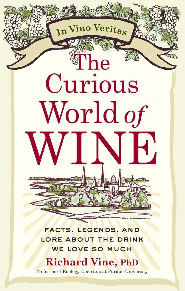 The Curious World of Wine