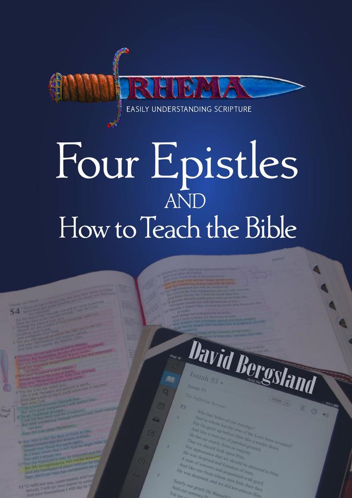 Four Epistles and How to Teach the Bible