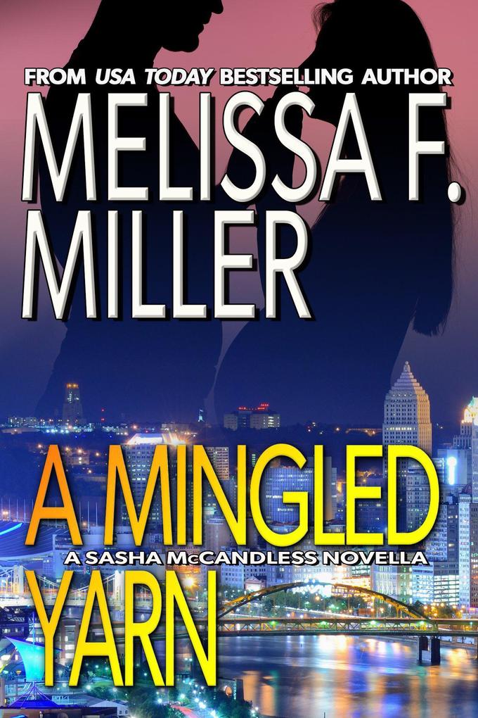 A Mingled Yarn: A Sasha McCandless Novella (Sasha McCandless Novellas #3)