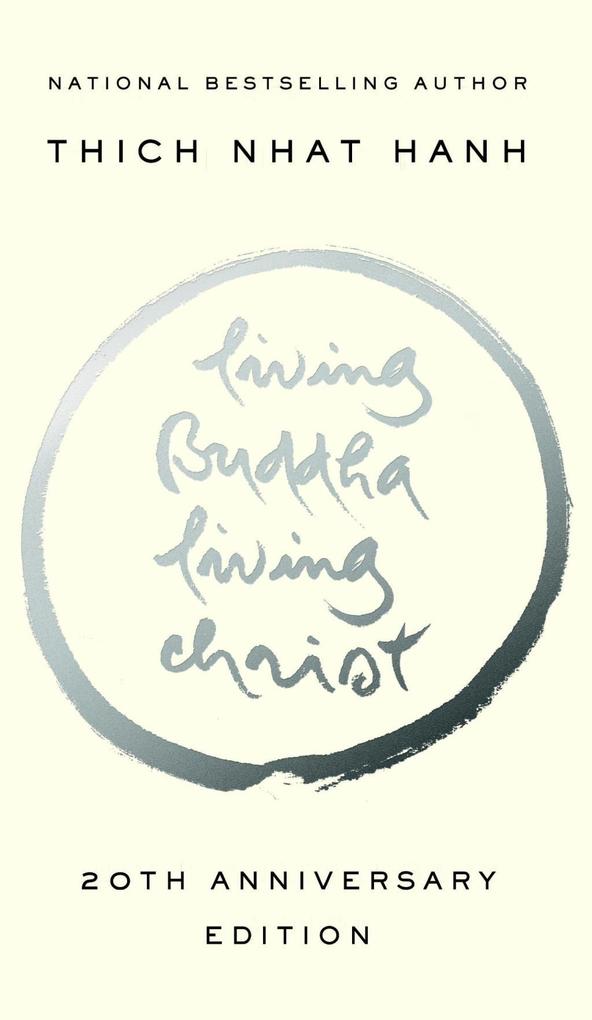 Living Buddha Living Christ 20th Anniversary Edition
