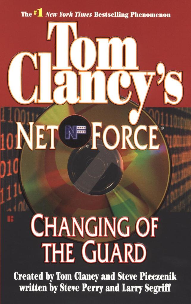 Tom Clancy‘s Net Force: Changing of the Guard