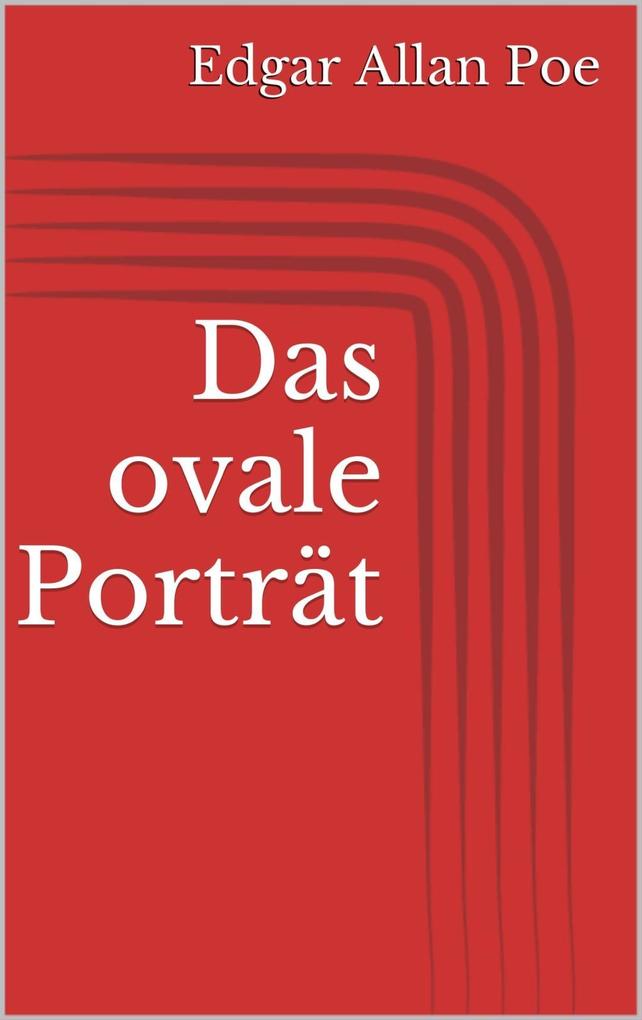 Das ovale Porträt