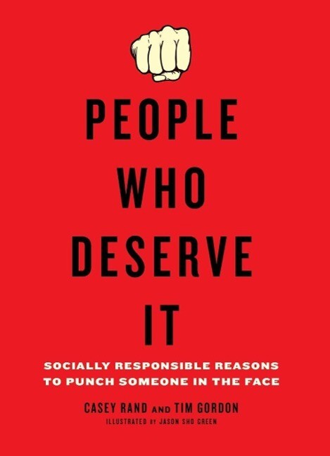 People Who Deserve It