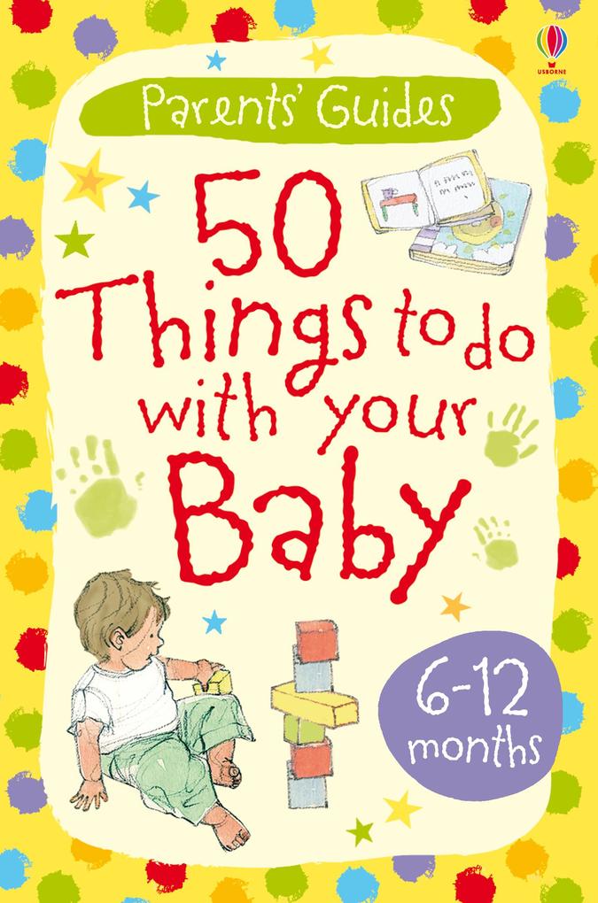 50 things to do with your baby 6-12 months
