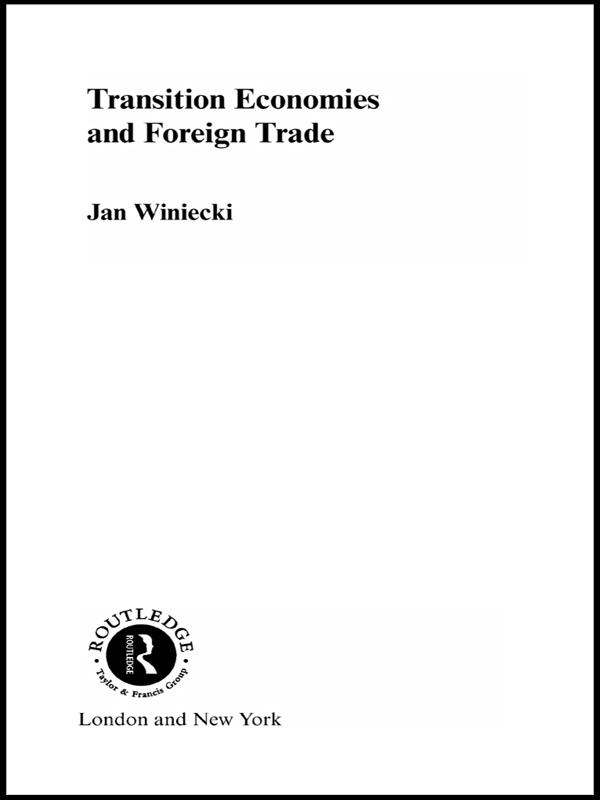 Transition Economies and Foreign Trade