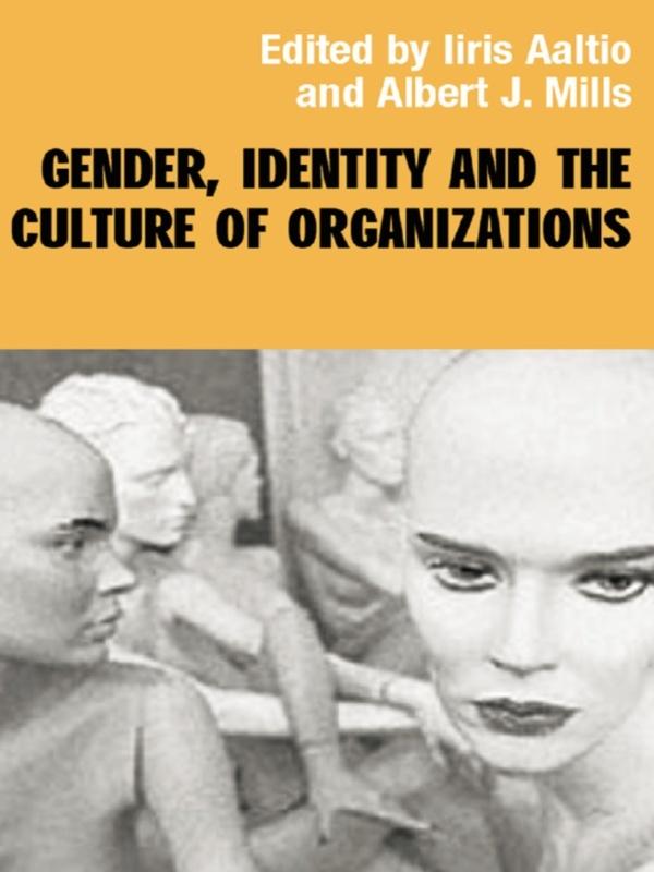 Gender Identity and the Culture of Organizations