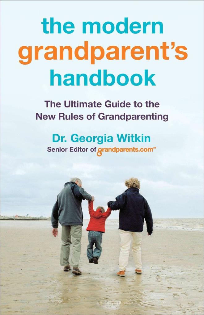 The Modern Grandparent‘s Handbook