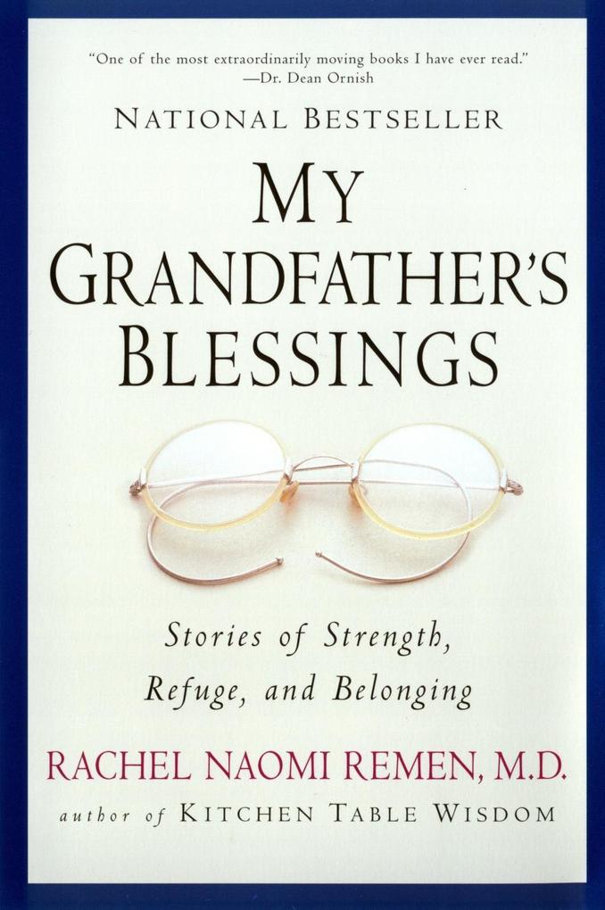 My Grandfather‘s Blessings