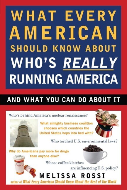 What Every American Should Know About Who‘s Really Running America