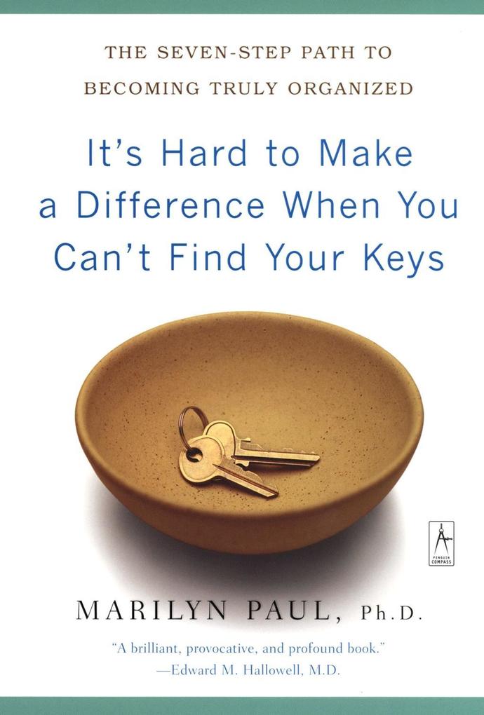 It‘s Hard to Make a Difference When You Can‘t Find Your Keys