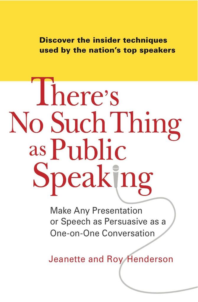 There‘s No Such Thing as Public Speaking